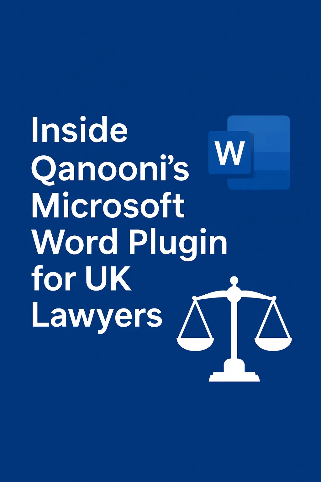 Inside Qanooni's Microsoft Word Plugin for UK Lawyers